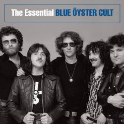 Blue Öyster Cult : The Essential Blue Oyster Cult